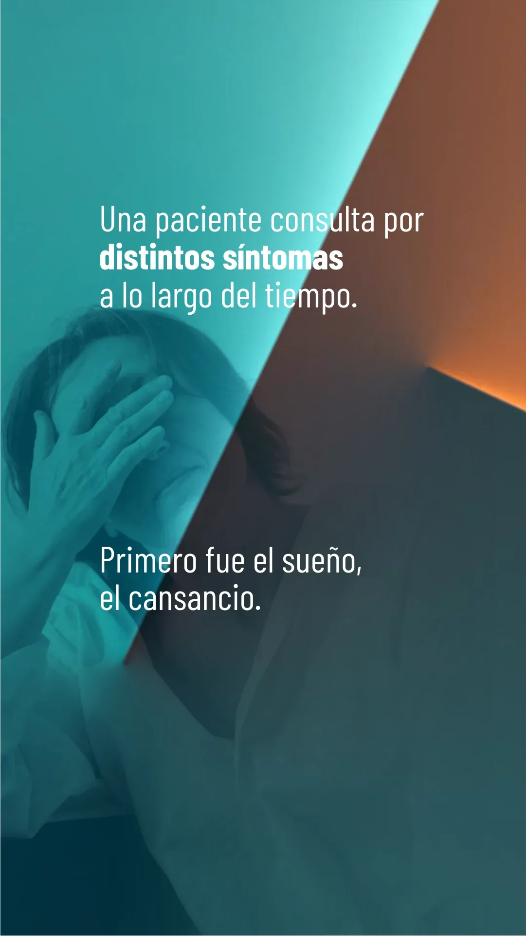 Lámina 2 de 6. Una paciente consulta por distintos síntomas a lo largo del tiempo. Primero fueron el sueño y el cansancio.